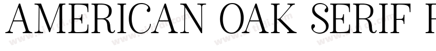 American Oak Serif R字体转换